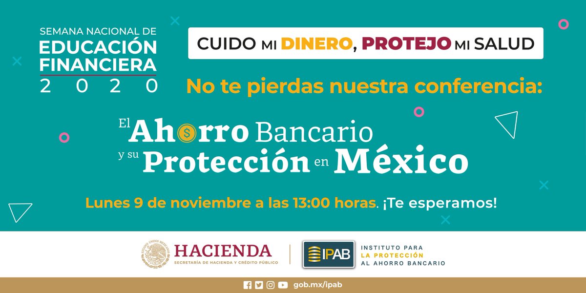 IPAB_mx's tweet photo. ¿Sabías que si ahorras en el banco 🏦 tu dinero está protegido por el #SeguroDeDepósitosBancarios del #IPAB?🔒 Participa en la conferencia "El Ahorro Bancario y su Protección en México"

📺Ingresa el 9 de noviembre a las 13:00 hrs. a nuestro canal de YouTube. #SNEF2020 https://t.co/kJf09DmKUP