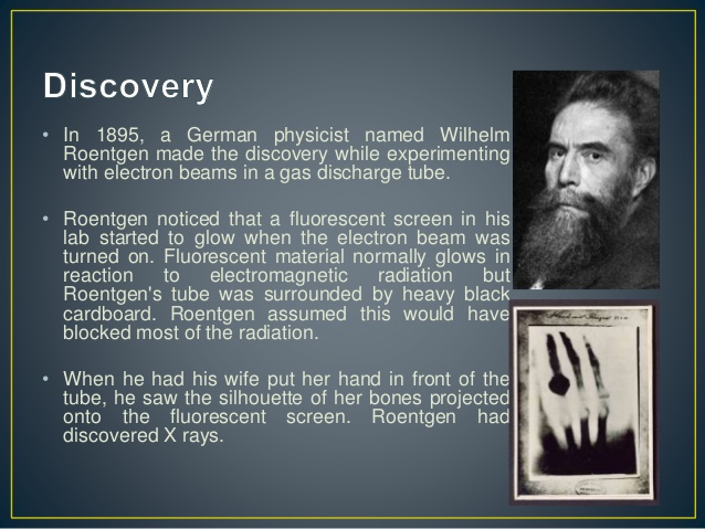 Who discovered them. X ray Discovery. Presentation x ray Discovery. In 1985, Scientist Wilhelm Roentgen Discovery in the field of Modern Medicine and Diagnostics as Radiographic radiation.