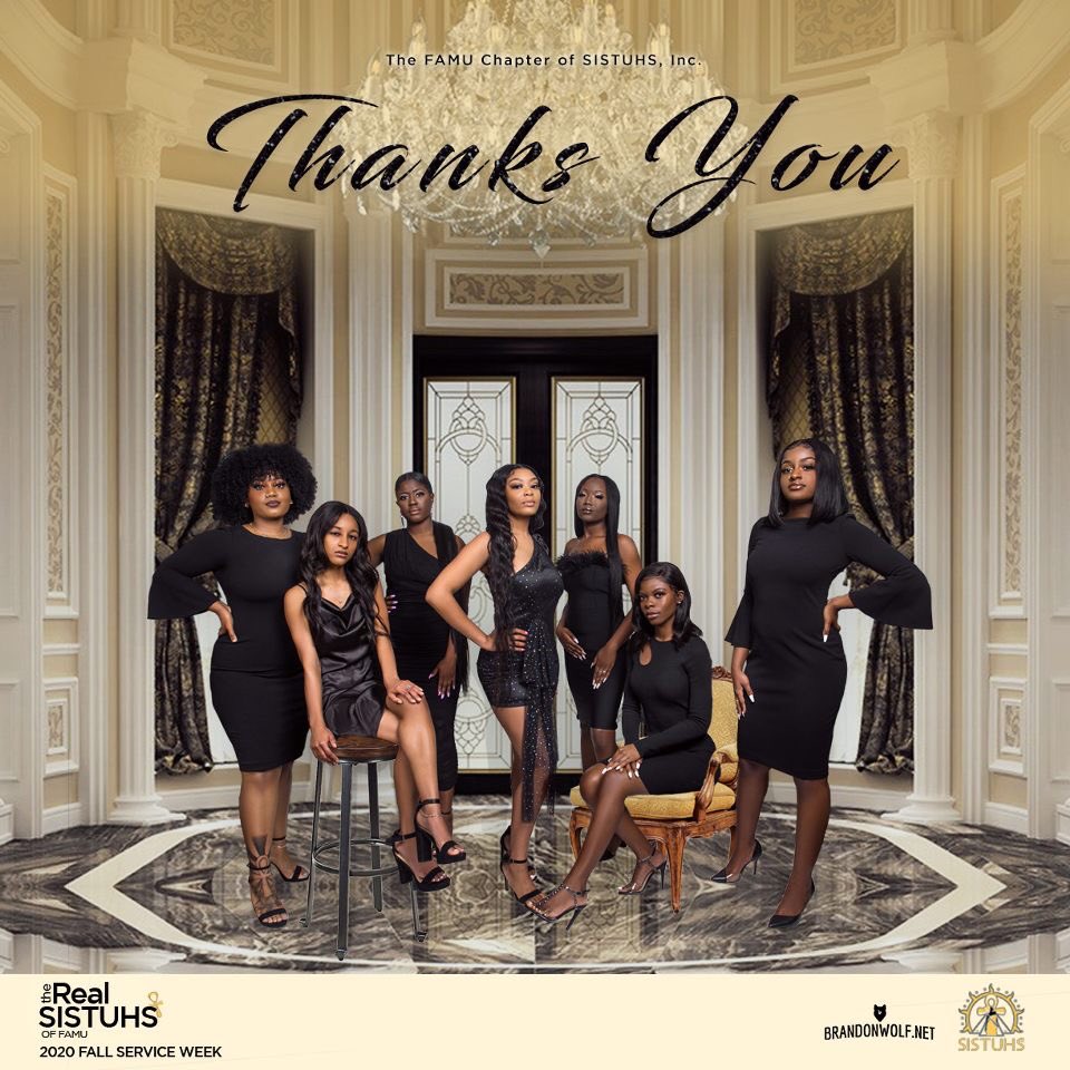 We would like to thank everyone who came out and helped us celebrate SISTUHS Week. 💛🖤 The Real SISTUHS of FAMU are signing off! 🎥 #SISTUHSWeek2020 #FAMUSISTUHS