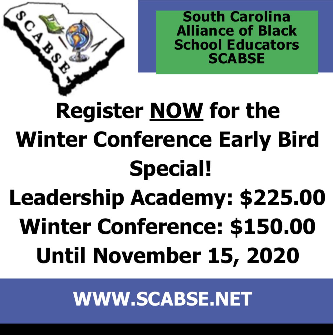 Calling ALL Educators!!!!!  Don’t miss the SCABSE Winter Conference.  The Early Bird registration rate ends November 15th.  The cost for the Leadership Academy provides you access to the entire conference.  Don’t wait.....REGISTER NOW!