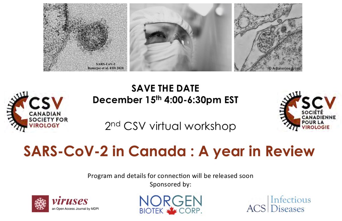 CanSocVirol's tweet photo. CSV is pleased to announce the 2nd Virtual Event dedicated to Canadian Research on #SARSCoV2 #COVID19 on Dec 15th 4:00-6:30 PM. 
SAVE the DATE. 
Program and details will be released soon.
Thank you to our sponsors @NorgenBiotek @VirusesMDPI @ACSPublications #ACSID https://t.co/0lIs34vRRE