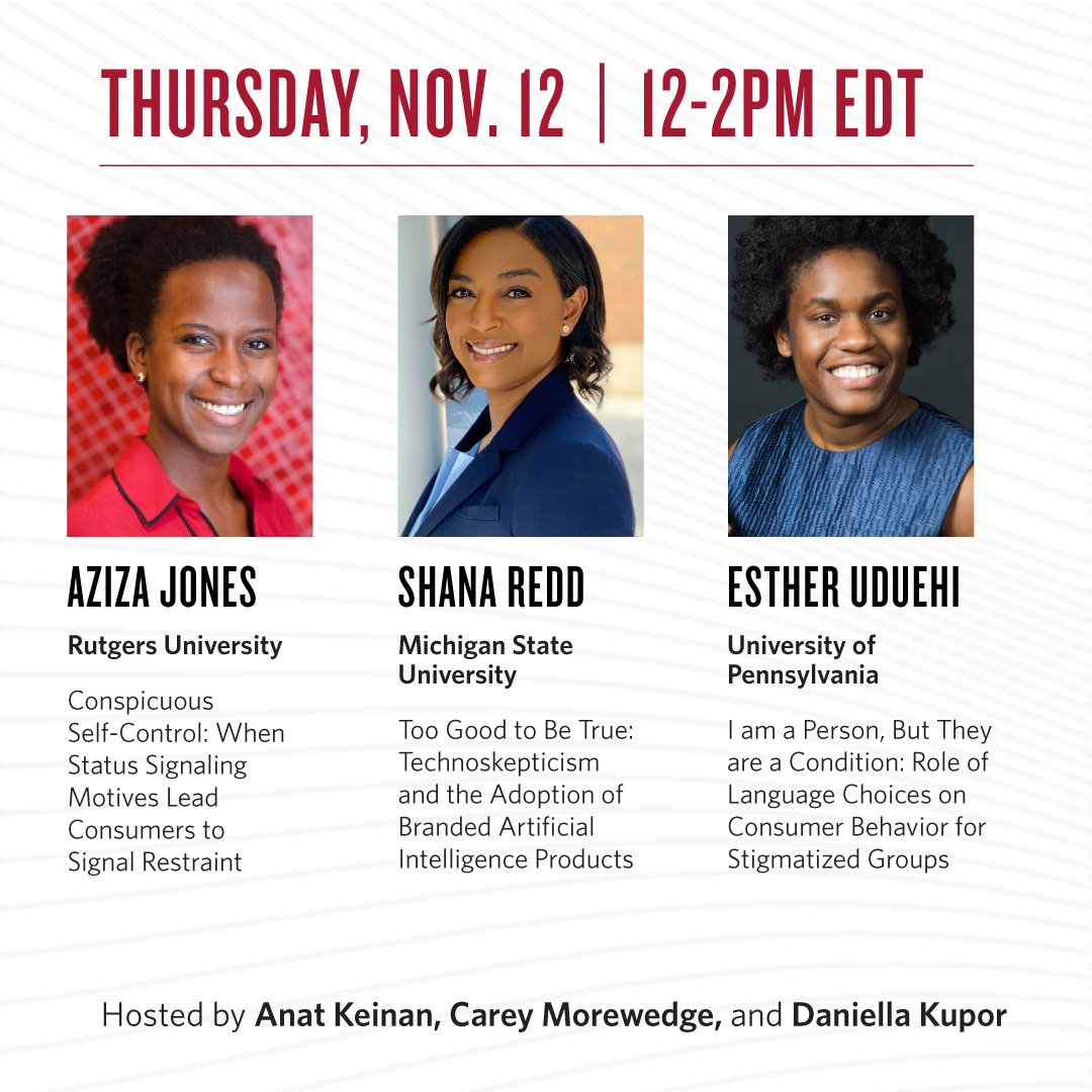 Carey Morewedge (@morewedge) on Twitter photo Join us for week two of our Fall Emerging Scholars Research Symposium series, a collaboration with the
<a href="/ThePhDProject/">ThePhDProject</a>'s Marketing Doctoral Student Association!
This Thursday we'll hear from <a href="/aziza_jones/">Aziza Jones</a>, Shana Redd, and <a href="/eouduehi/">Esther Uduehi</a>. All can register here: bit.ly/37UO1hQ Join us for week two of our Fall Emerging Scholars Research Symposium series, a collaboration with the
<a href="/ThePhDProject/">ThePhDProject</a>'s Marketing Doctoral Student Association!
This Thursday we'll hear from <a href="/aziza_jones/">Aziza Jones</a>, Shana Redd, and <a href="/eouduehi/">Esther Uduehi</a>. All can register here: bit.ly/37UO1hQ