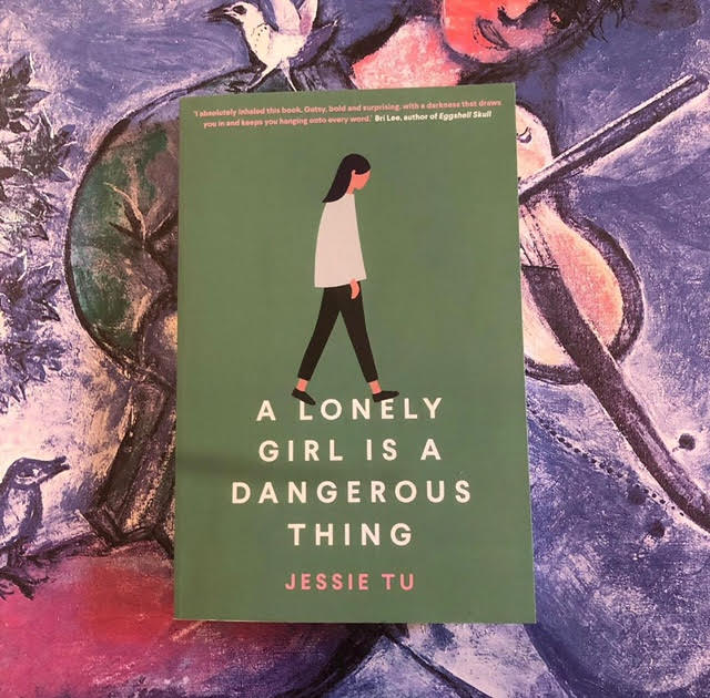 A Lonely Girl is a Dangerous Thing, by Jessie Tu  @AllenAndUnwin   Exceptional. I loved every word, every sentence,  @Jess_Tu2