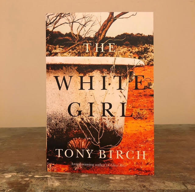 The White Girl, by Tony Birch  @UQPbooks A story told so simply that you find yourself wondering how it can be so bloody moving and effective. A terrific achievement and wonderful read.