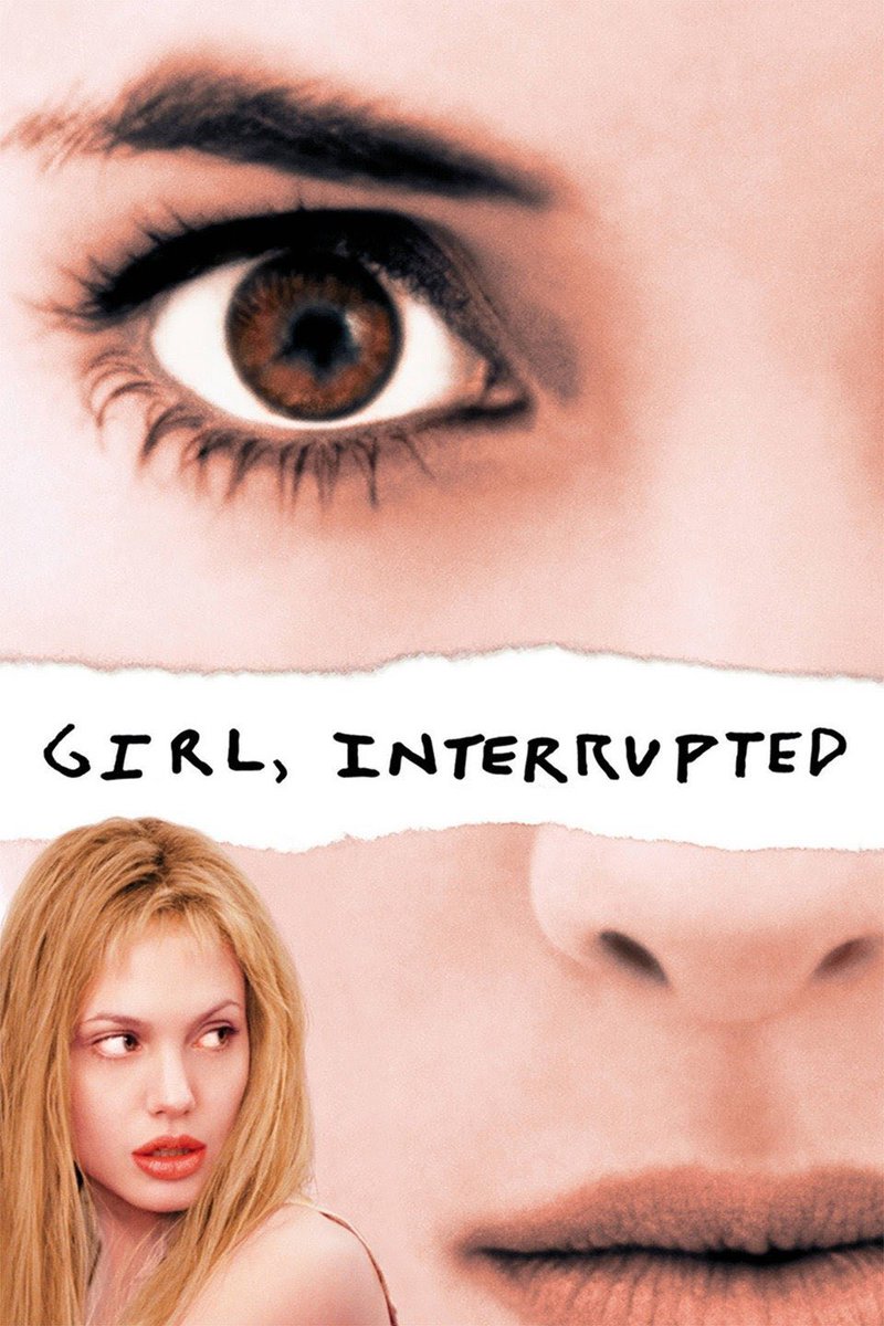 girl, interrupted (1999)one of those movies you just have to see, yes another winona one leave me be.