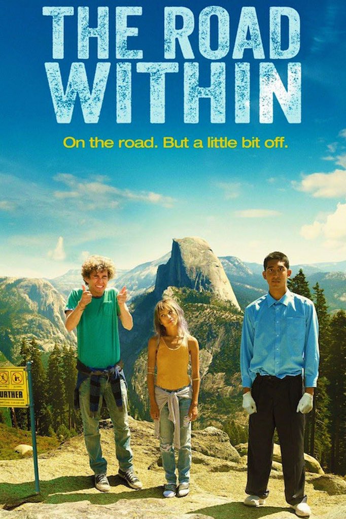 the road within (2014)such a feel good movie, aside from the lows of course but i adore the cast and the storyline! i really recommend this one.