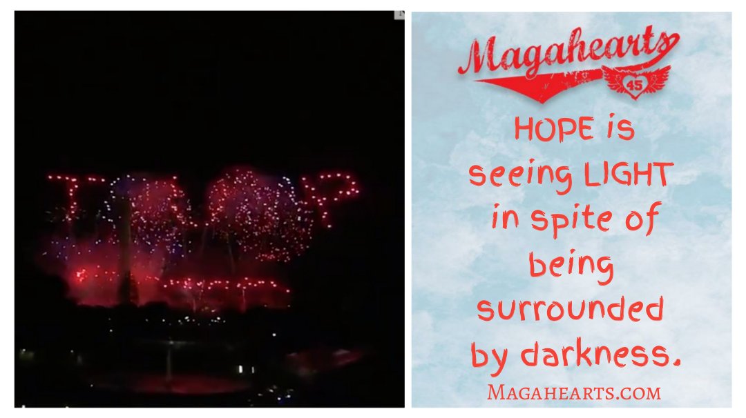 #Magahearts 'HOPE is seeing LIGHT in spite of being surrounded by darkness.' Magahearts.com