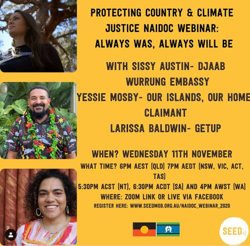 CoastalConnComm's tweet photo. Protecting Country and Climate Justice NAIDOC Webinar with @SeedMob ! Register on the link in the foto. Who's joining us? https://t.co/PbaBDM8lkw