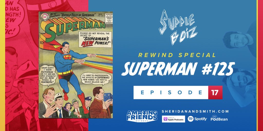 SuppleBoiz's tweet photo. TAKE A SUPPLE TRIP TO 1958 FOR SUPERMAN REWIND!

Ethan and Griffin break down the ICONIC Superman #125 ("Superman's New Power!) in another installment of their newly minted "Rewind" format!

Check out the NEW EPISODE on podcast apps, Spotify, and https://t.co/7wqyxzdlzl! https://t.co/XLX5WbIP8C