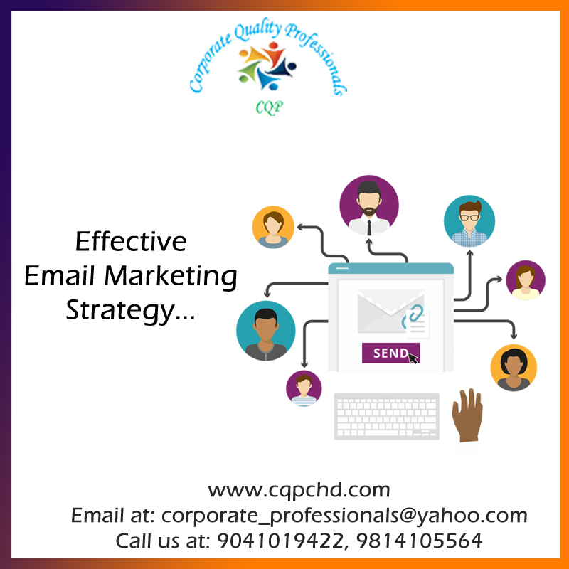 Email marketing strategies that fruitful senders have used to get their messages clicked. 
For more details visit us at cqpchd.com
Call us at 9814105564, 9041019422
#seo #smm #branding #smo #digitalmarketing