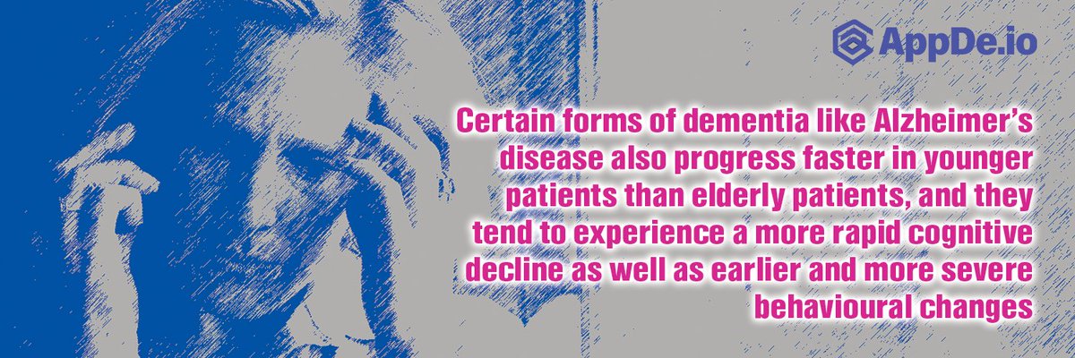 AppdeOfficial's tweet image. Certain forms of dementia like Alzheimer’s disease also progress faster in younger patients than elderly patients, and they tend to experience a more rapid cognitive decline as well as earlier and more severe behavioural changes