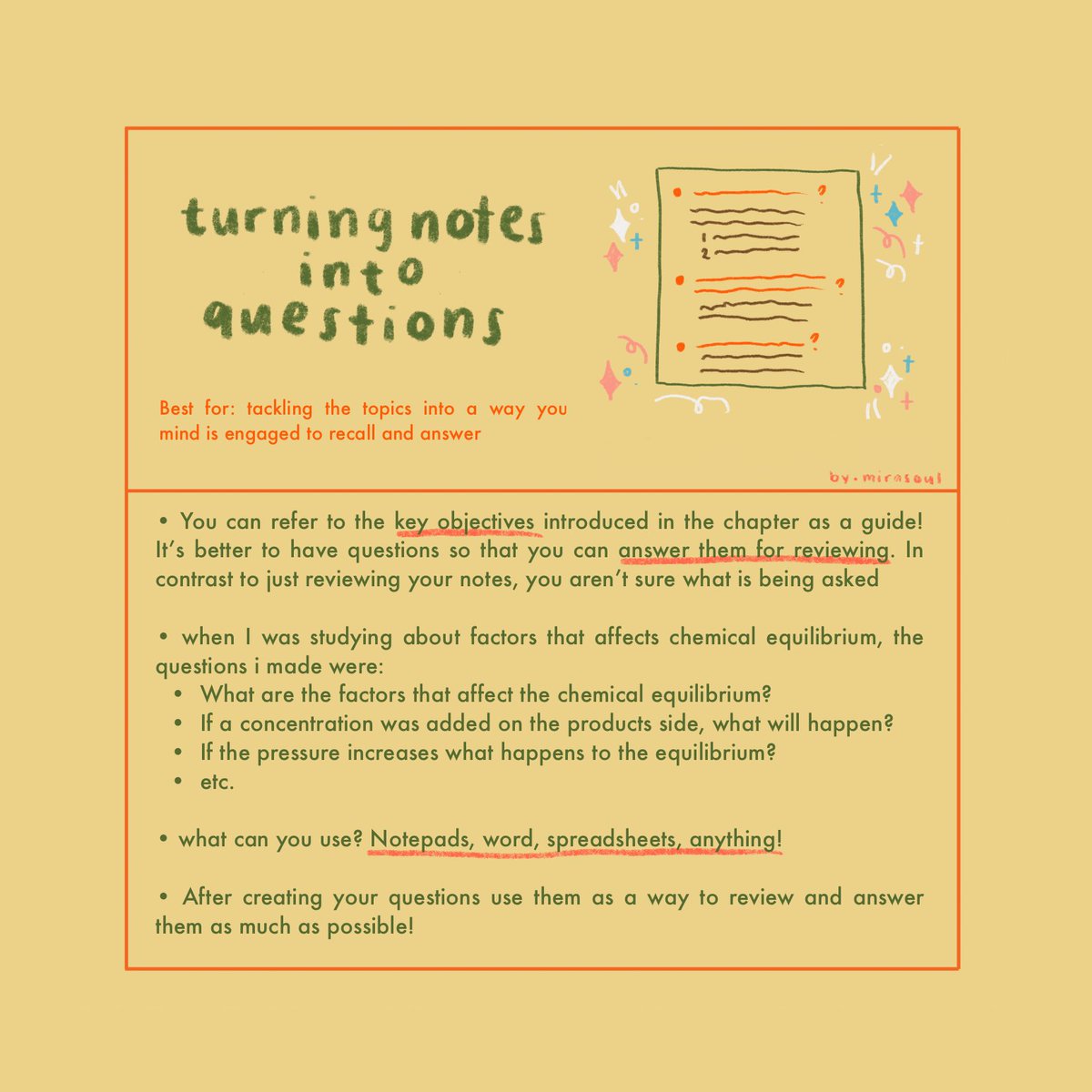Eight. Turning Your Notes into Questions• A simple method. While looking back on your notes or on the lecture, write or type down any questions you can think of for every section.