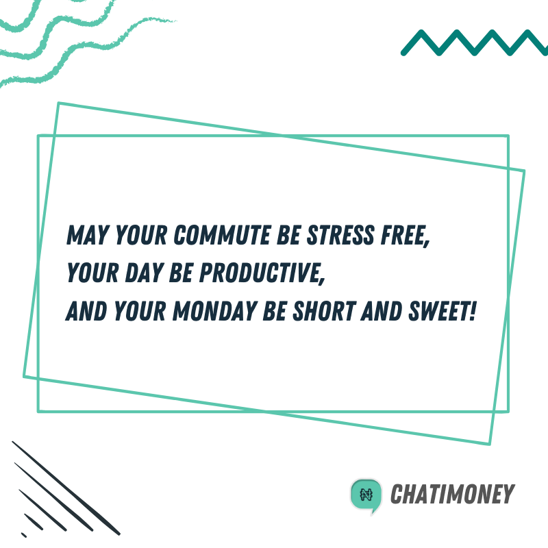 chatimoney's tweet photo. May your commute be stress free,
Your day be productive,
And your Monday be short and sweet!
#MondayMotivation https://t.co/fAFtENY7R8