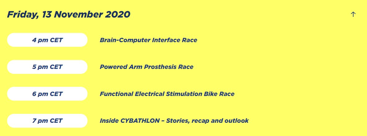 NeuroBioniX_org's tweet photo. The final schedule for #Cybathlon2020 is out!
If you want to watch our e-OPRA and x-OPRA teams compete in the @cybathlon Powered Arm Prosthesis Race, you can tune in from 5-6pm CET on Friday 13 November! https://t.co/CmwFgJ4wb7