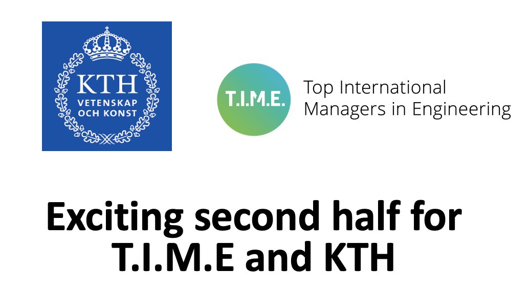 TIMEAssociation's tweet photo. Exciting second half for #TIMEAssociation (Top International Managers in Engineering) and @KTHuniversity  ! Check the message from #LeifKari, T.I.M.E. Association President - https://t.co/Vr450ii4CE

#engineering #technology #science #inspiration #highereducation https://t.co/8Z4AiiLXCn