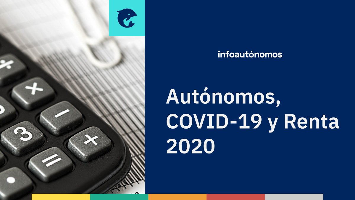 experttos's tweet photo. Así afectará el COVID-19 a la Renta 2020 del autónomo https://t.co/0XIrYKSYZv vía @infoautonomos https://t.co/uMGOD7IYXG