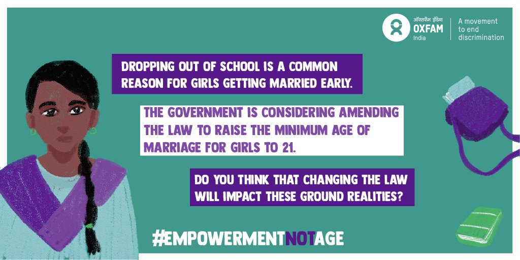 OxfamIndia's tweet photo. Dropping out of school is a common reason for girls getting married early. So why are girls dropping out? Does a law fix these problems?

#EmpowermentNotAge is a campaign that questions if the legal route is the best way to delay marriages for girls in India. https://t.co/Dp7UOMbTUS