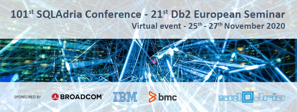 SQL_Adria's tweet image. Registration is open for #SQLAdria VIRTUAL Seminar, November 25-27,  2020 sqladria.net #Db2 #data #database #IDUGDb2