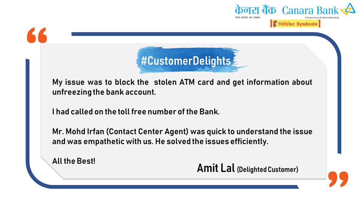 canarabank's tweet photo. Mr. Amit Lal, one of our esteemed customers, had called our Contact Center to report a stolen ATM card. Here's what he has to say about his #Canara Experience.

#CustomerDelight #CanaraConnect #TogetherWeCan https://t.co/nd0s6QdiO0