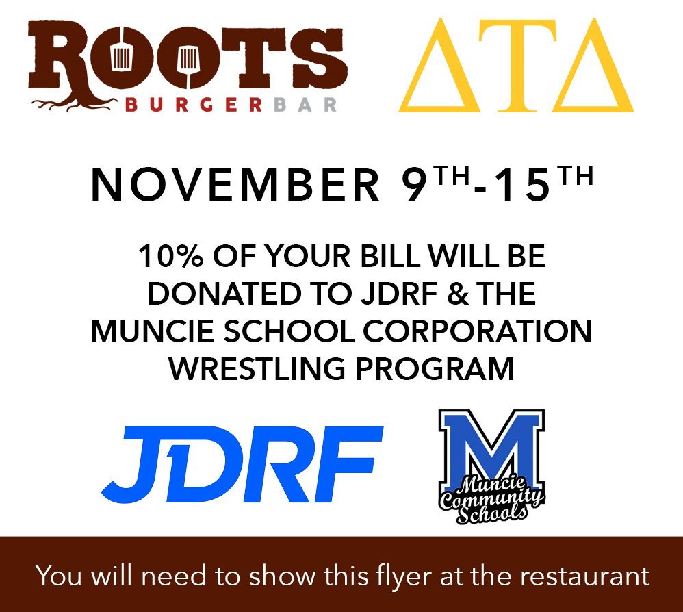 bsudelts's tweet photo. Stop by @rootsburgerbar this upcoming week and 10% of your bill will be donated to JDRF and Muncie School Corporation! You have to show this flyer to at the restaurant to count #BSUDelts #DeltaTauDelta #ΔΤΔ #DeltsForJDRF #JDRF #rootsburgerbar https://t.co/Sh98HK3qjk