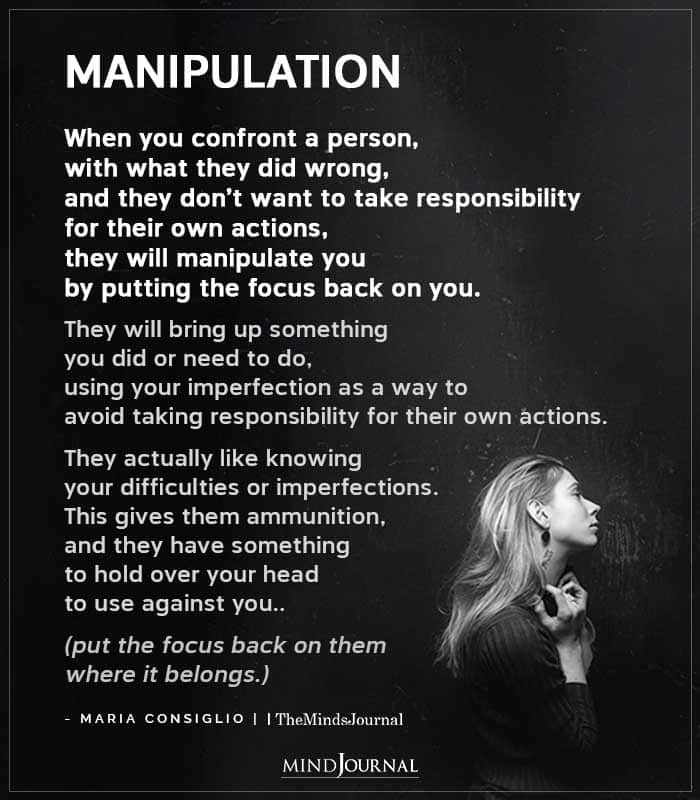 10 Love Manipulation Techniques You Need To Watch Out In Your Relationship 9 It's imperative to recognize the signs of romantic manipulation quite early.