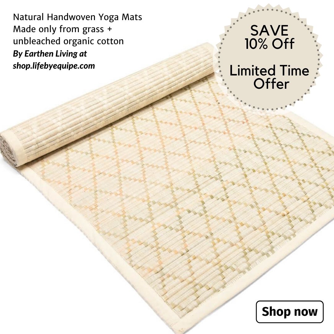 LifeByEquipe's tweet image. LAST DAY TO SAVE 10% OFF Earthen Living Yoga Mats 
Handmade from sambu grass + unbleached organic cotton only, inspired by an Ayurvedic style of living.
Build your yoga sanctuary and support handwoven artistry.
🛍Earthen Living at ow.ly/g9PM50Cdbs8