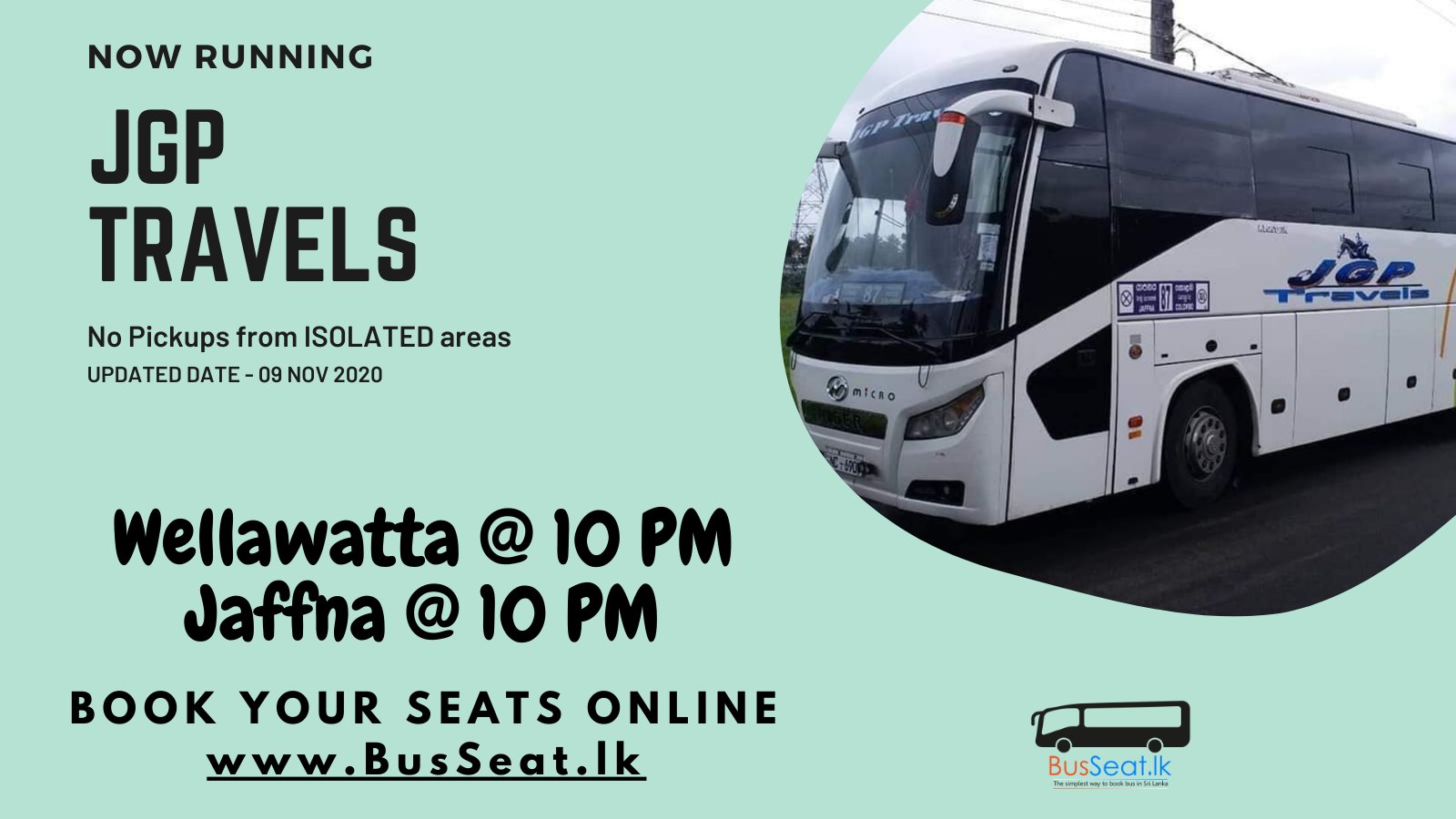 BusSeat.lk sur Twitter : "JGP Travels is now operating after the recent  lock down in Western Province. Visit to https://t.co/gseOGxgD7W to book  your seats online. #BusSeat #BusBooking #BusTicket #JGP #Kankesanthurai  #Jaffna #Colombo #