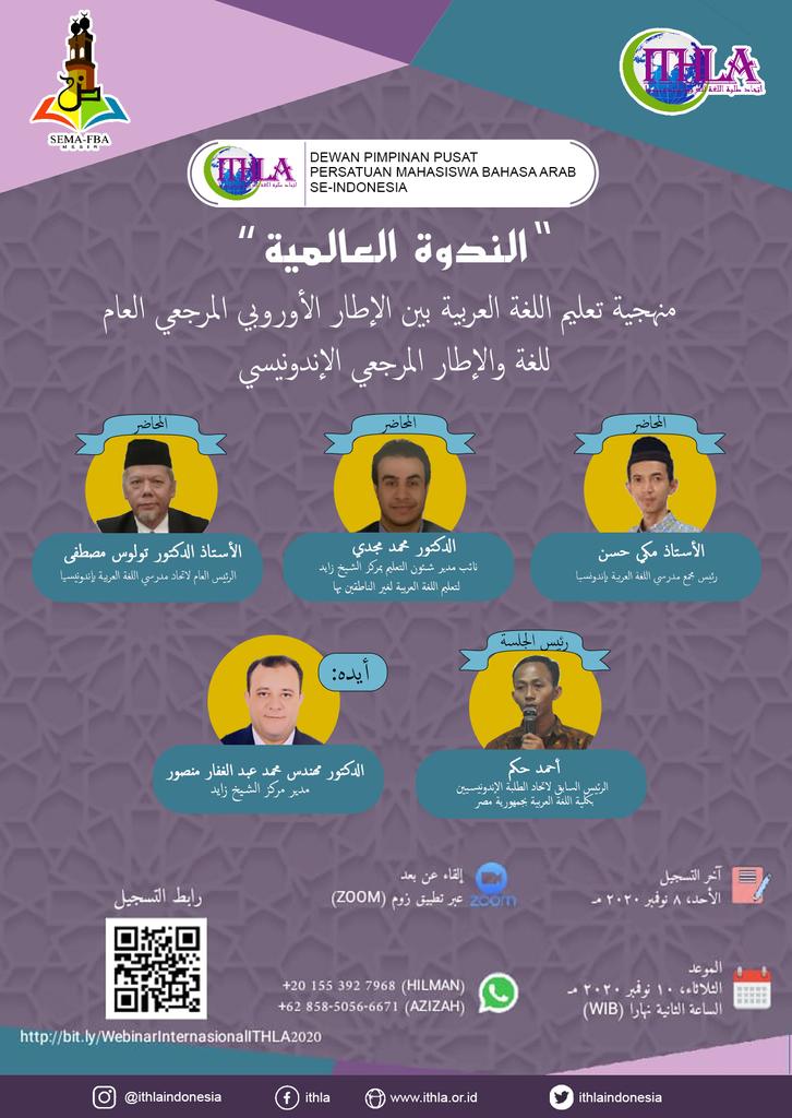 ithlaindonesia's tweet photo. ITHLA INDONESIA Feat SEMA FBA MESIR PROUDLY PRESENT
WEBINAR INTERNASIONAL
➡️ Tema webinar
منهجية تعليم اللغة العربية : بين الإطار الأوروبي المرجعي العام للغة و الإطار المرجعي الإندونيسي
Selasa 10 November 2020
#ithla #ithlaindonesia https://t.co/CZmFlJ0c9c