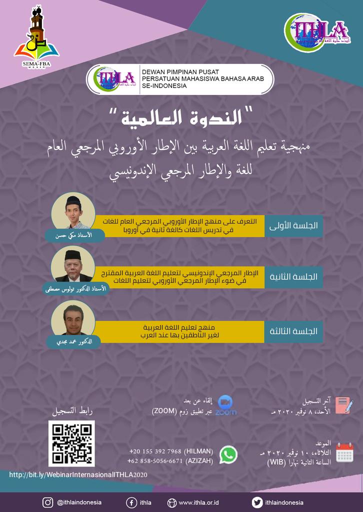 ithlaindonesia's tweet photo. ITHLA INDONESIA Feat SEMA FBA MESIR PROUDLY PRESENT
WEBINAR INTERNASIONAL
➡️ Tema webinar
منهجية تعليم اللغة العربية : بين الإطار الأوروبي المرجعي العام للغة و الإطار المرجعي الإندونيسي
Selasa 10 November 2020
#ithla #ithlaindonesia https://t.co/CZmFlJ0c9c