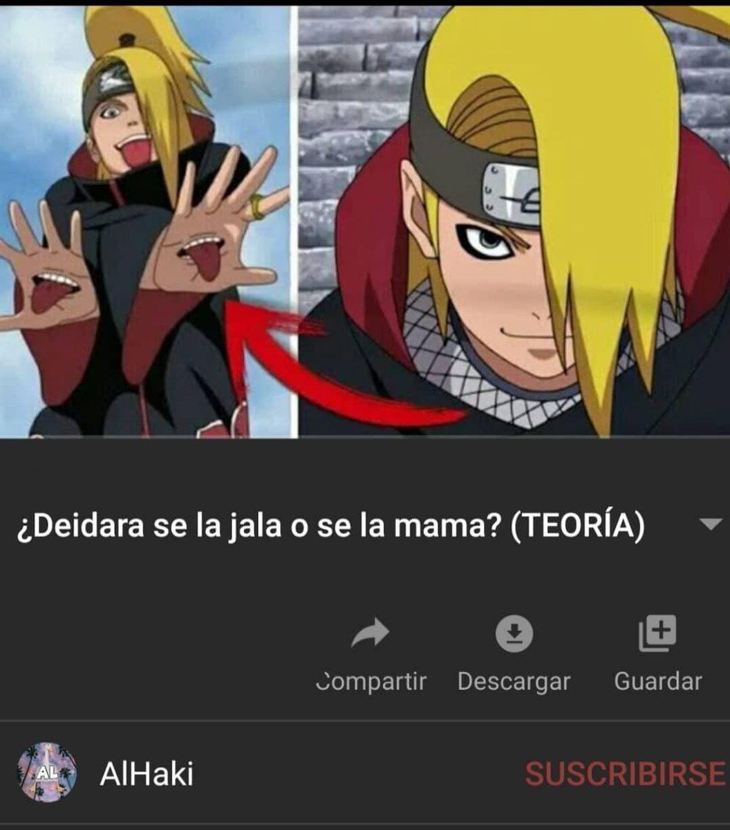 Lol si existe esta muy divertido Vayan a verlo youtu.be/G2o6Fr85rDE 🌚 #deidaraselajalaoselamama #deidara #narutohentai #NARUTO #NarutoShippuden #deidaravssasuke #pajagrupal