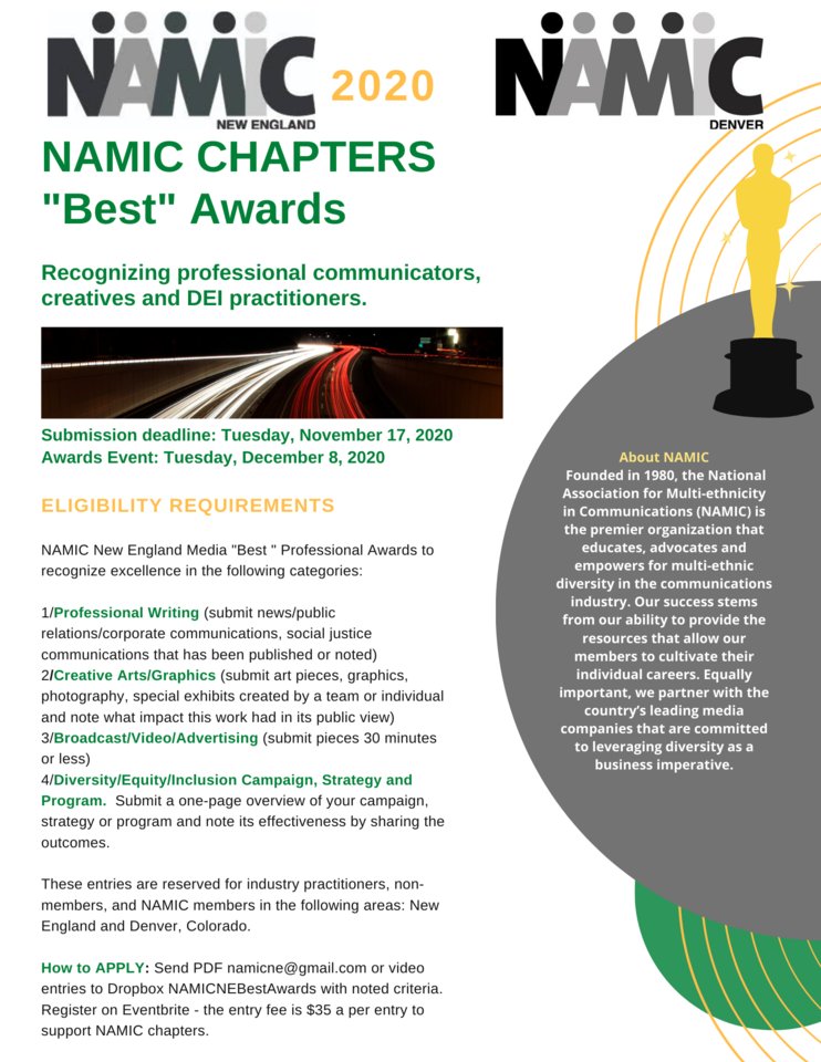 NAMICDen's tweet photo. NAMIC New England presents in assoication with NAMIC Denver the NAMIC Chapter's "Best" Awards 2020. 

Celebrating professional communicators, creatives, and DEI practicioners. 

Submission deadline Tuesday, November 17, 2020.
Awards Deadline Tuesday, December 8, 2020 https://t.co/uOhfiB1BP9
