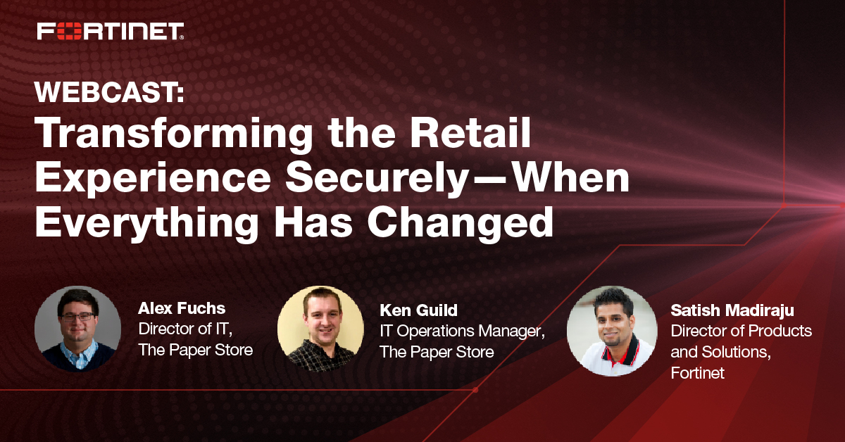 JanessaGerken's tweet photo. Join Fortinet for a fireside chat and Q&amp;A with The Paper Store on 11/11, followed by a SD-WAN demo session on 11/12, to learn how organizations can transform the retail experience securely with #SDWAN. Register today: https://t.co/89WOklMHbR https://t.co/rJvJd0HzLA