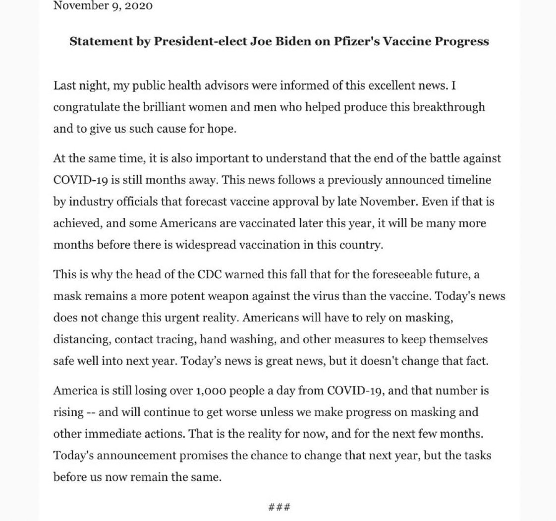 2) Biden team was informed last night about the Pfizer vaccine’s preliminary findings. And his team is correct in pointing out the vaccine is still months away from public availability. So until then, public health safety measures still needed.  #COVID19