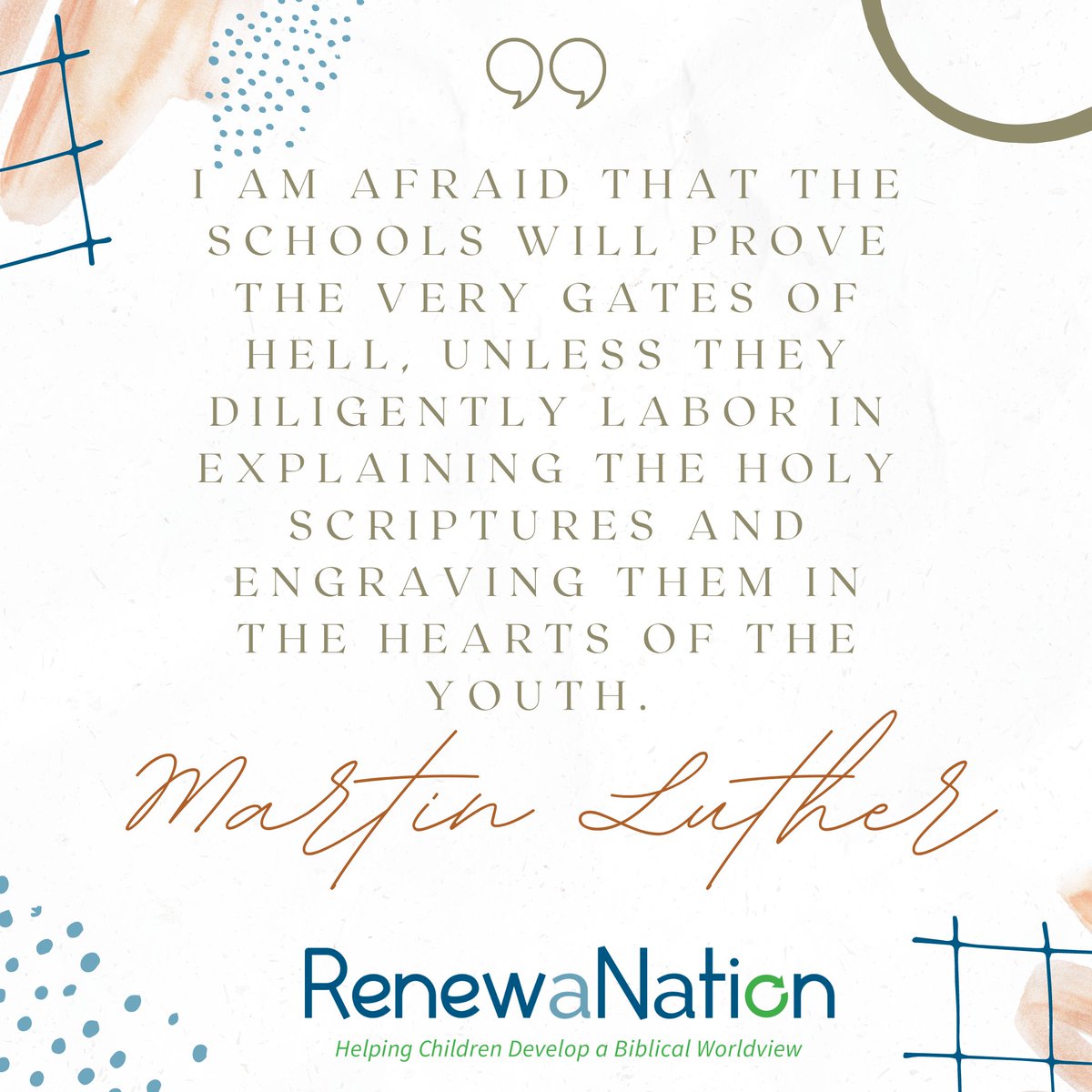 RENEWANATION's tweet photo. #martinluther #quotes #quoteoftheday #education #biblicalworldview #christianeducation #children https://t.co/2oT8mxTX4o