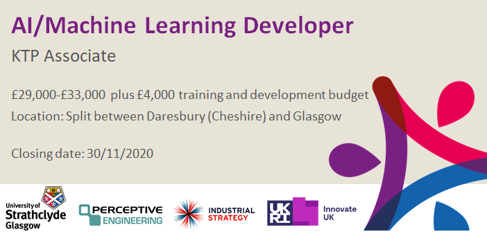 WestScotlandKTP's tweet photo. #Recruiting now! #KTP Associate - AI/Machine Learning Developer. Great opportunity for a #computerscience #machinelearning graduate to work on a 24 month #KTP with @PerceptiveAPC and @UniStrathclyde
More info here: https://t.co/Ckv3GFzMxT
#ScotKTP #KTPpoweringinnovation https://t.co/XM5tvFkzP5
