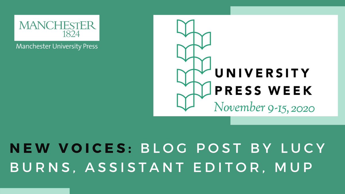 Today's daily theme for  #UPWeek is New Voices, with a blog post written by  @lucyburns66, assistant editor at MUP and the newest member of the editorial team. https://tinyurl.com/yxhdmqxa&nbsp; #ReadUP  #RaiseUP  #NewVoices  #AUPresses