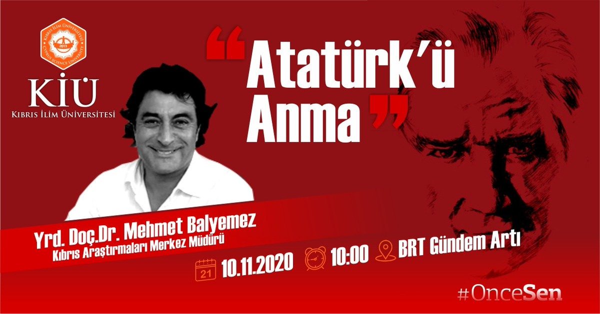 Kıbrıs Araştırmaları Merkez Müdürü Yrd.Doç.Dr. Mehmet Balyemez, ''Atatürk'ü Anma'' kapsamında 10 Kasım 2020 yarın 10.00'da BRT ekranlarının Gündem Artı programına canlı bağlantı üzerinden konuk olacaklar. 

#OnceSen
#benimtercihimturuncu