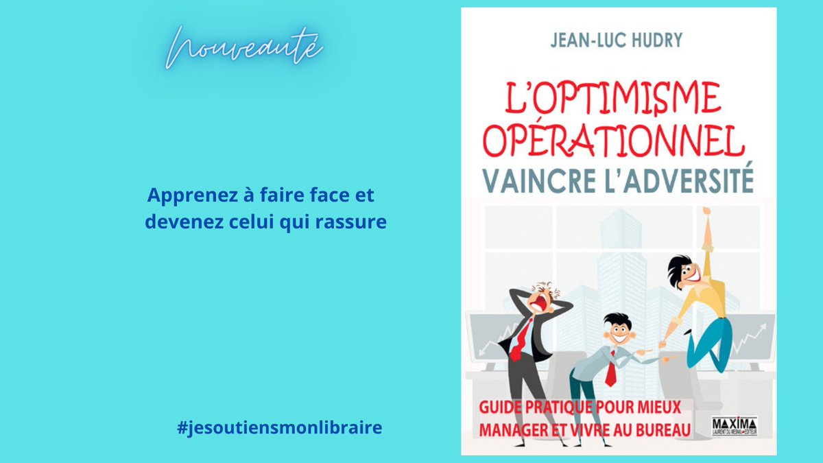EditionsMaxima's tweet photo. NOUVEAU
Véritable « kit de l’optimisme » écrit par Jean Luc Hudry, qui développe 60 règles comportementales pour transformer en actions positives les situations de crise 
@MyHappyJob_mag @Moralotop 
 #MieuxVivreAuTravail : #PerformanceEntreprise #QVT  #Dirigeants  #RH #salariés https://t.co/kTqI4mbGsZ