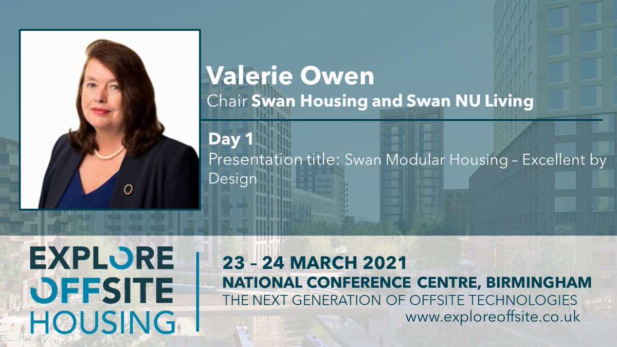 ExploreOffsite's tweet photo. Valerie Owen, Chair at @SwanHousing will be at #ExploreOffsite Housing Conference in March and will be discussing 'Swan Modular Housing – Excellent by Design'. For more info, visit: https://t.co/r1jBjhutnN https://t.co/xsRFBRJKAP