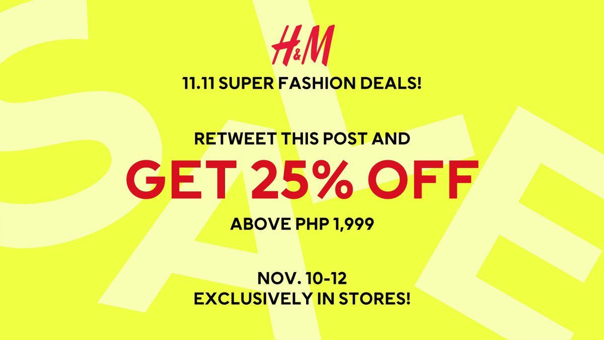 hmphilippines's tweet photo. GET READY: All you have to do is retweet this post to get 25% off when you shop above P1,999 from Nov. 10-12! Available in all H&amp;M stores nationwide!

H&amp;M observes strict safety measures for a safe shopping experience. https://t.co/5hE1CGret4