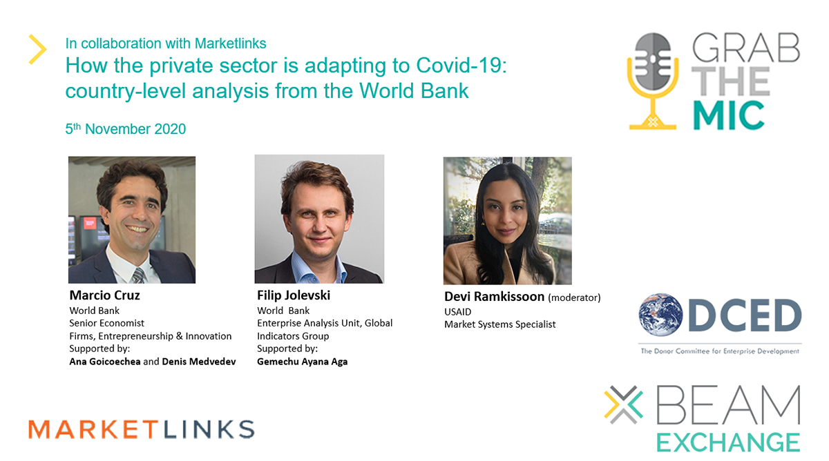 Missed the webinar? Watch the recording. The <a href="/WorldBank/">WorldBank</a> presented case studies on how the #privatesector is adapting to #COVID19 &amp; how the data can help #MarketSystemsDevelopment practitioners. beamexchange.org/community/webi…