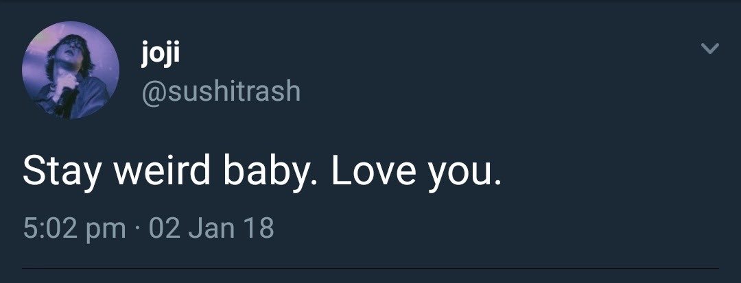 *ೃ˚:;—a short but necessary thread of old joji's tweets saying that he loves us
