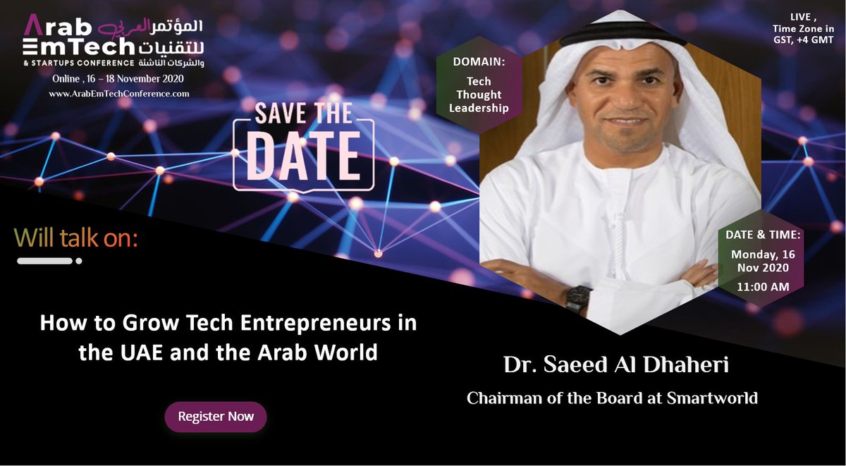 arabemtechconf's tweet photo. Save the Date &amp; Book Your ticket to Meet Your Speaker : 

https://t.co/bBvVWDZQjr

#ArabEmTechConference #EmergingTechnologies #AI #Startups #CyberSecurity #blockchain 

@arabemtechconf 
@DDSaeed https://t.co/sOJqqXh04L
