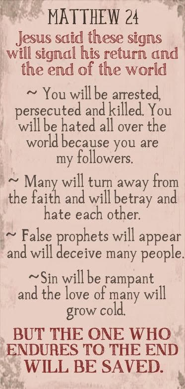 InnocentByabag5's tweet photo. SIGNS WHICH WILL SIGNAL THE RETURN OF JESUS AND THE END OF THE WORLD [MATTHEW 24]
@Kimblest1 @thompsonb2569
@hickoryhill8520 @nancy757366841 @albert70x7 @AmandaH59289729 @Emmanue37844681 @kristia101 @50_bernarda @HanaBetty_Lg @ZCarolipio @GraceGabba @ed_lamon @RitaMcDougald6 https://t.co/xVNOz0kJRi