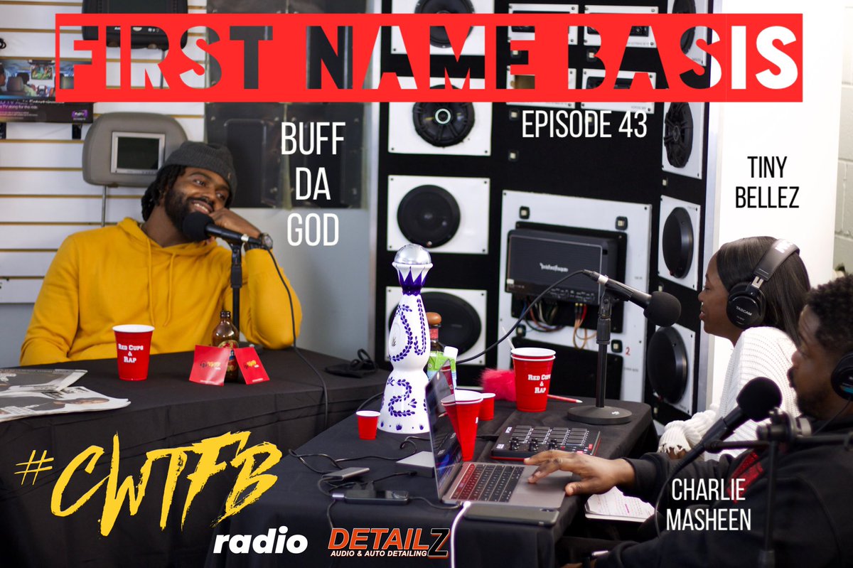 #CWTFBradio Episode 43: “First Name Basis” w/ @BuffdaGOD OUT NOW‼️