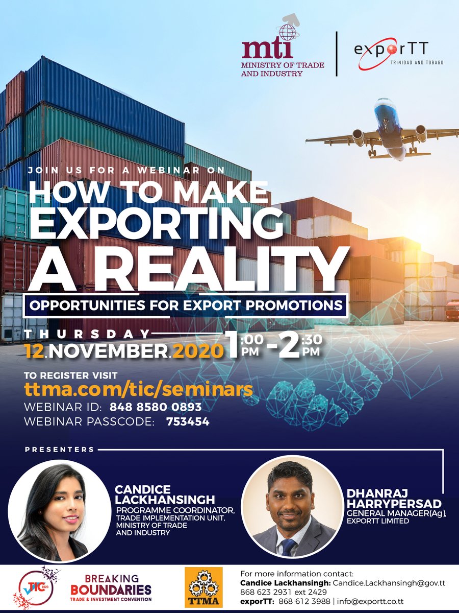 TTMA1's tweet photo. Would you like to learn how to make exporting a reality? Then join the Ministry of Trade and Industry for an insightful webinar on opportunities for export promotion. To register visit: https://t.co/hYylIc8Gw5. You would receive an automatic email #TIC2020 #TTMA #Webinars https://t.co/Oepb9mC00Q