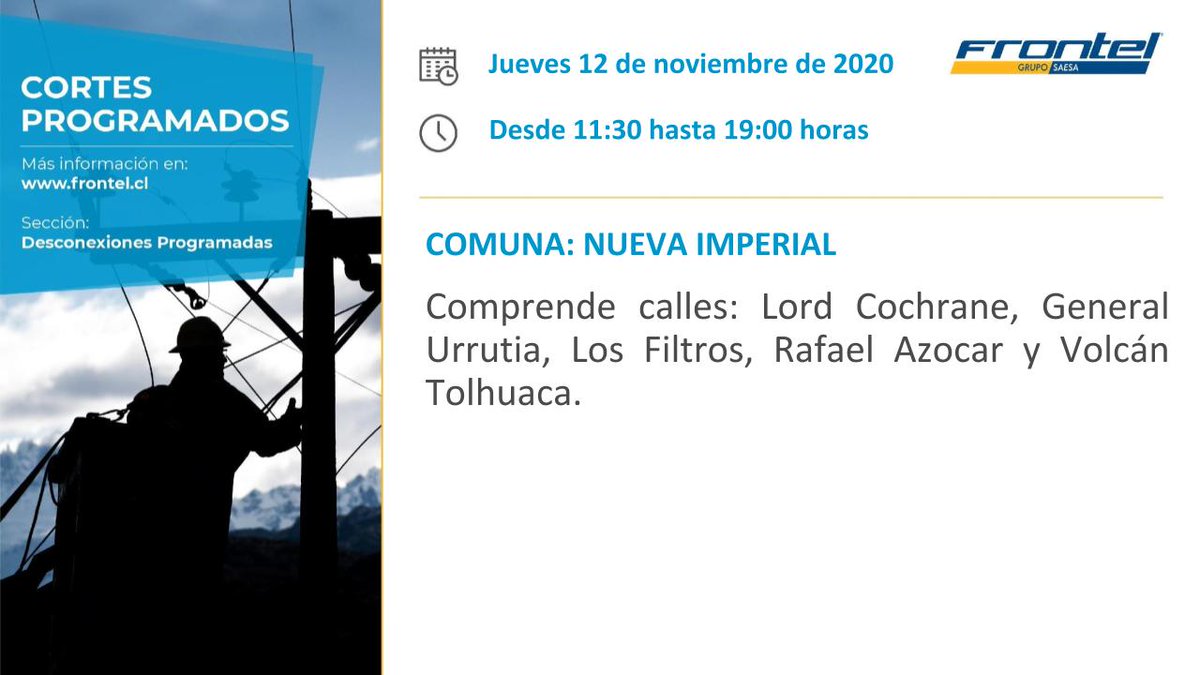 Reforzamos la comunicación: El jueves 12 de noviembre de 2020 se hará #CorteProgramado en calles Lord Cochrane, General Urrutia y aledañas, #NuevaImperial. Agradecemos tu comprensión: Estos trabajos son parte del plan de mejoramiento para asegurar el servicio a nuestros clientes.