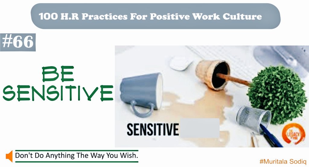 I_Am_DeOmoluabi's tweet photo. #100HRPractices
#66| Be Sensitive.
As an HR Manager, Your Emotional Awareness and Intensity is vital in assisting you recognising the plight of your colleagues.
Being sensitive enables you to place value on the well-being of others; their wellness and happiness...
1/2 https://t.co/kilCXAOKUD