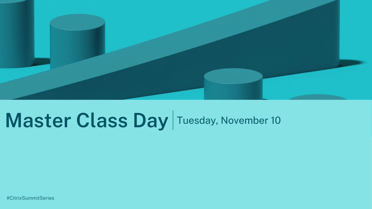 NetScaler's tweet photo. There's still time to signup for Master Class Day! 🚨

You won't want to miss our series of webinars on #hybridcloud deployments, improving the #digitalworkspace experience &amp; building zero trust. Register now: https://t.co/7sxesfDJBH https://t.co/9cLGYA8c6f
