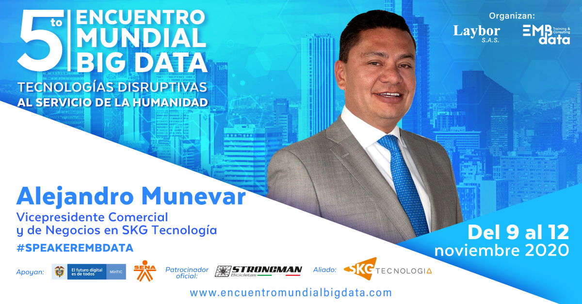 SKGtecnologia's tweet photo. Estaremos presentes en #EMBDATA2020 del 9 al 12 de noviembre con nuestro @VPCOMERCIALSKG Alejandro Munevar, hablando acerca de las nuevas tecnologías y el #BigData aplicado al medio ambiente. https://t.co/aQhIDuotvB